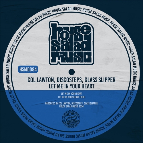 Glass Slipper, col lawton & Discosteps - Let Me in Your Heart [HSMD094]